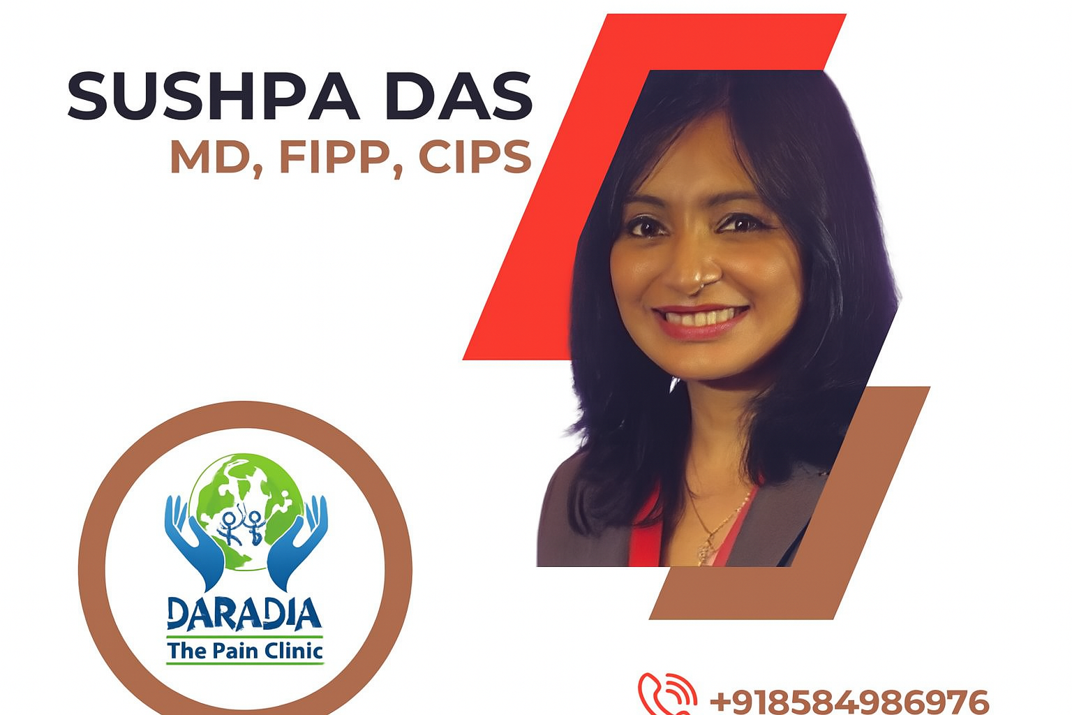 Dr. Sushpa Das – Daradia Pain Clinic | MD, FIPP, CIPS | Contact: +918584986976 - Portrait of Dr. Sushpa Das (MD, FIPP, CIPS) with Daradia Pain Clinic logo and contact number +918584986976